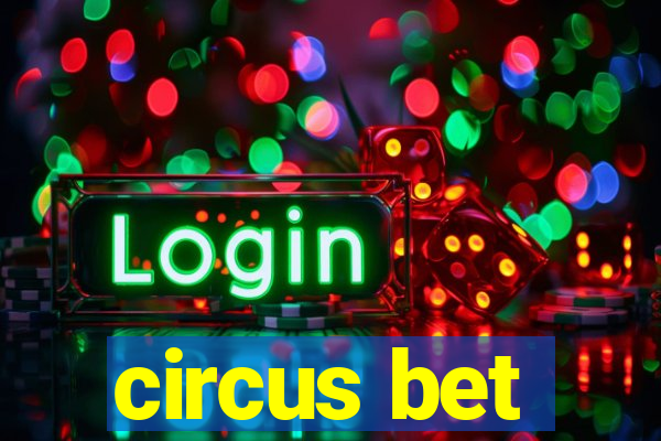 circus bet